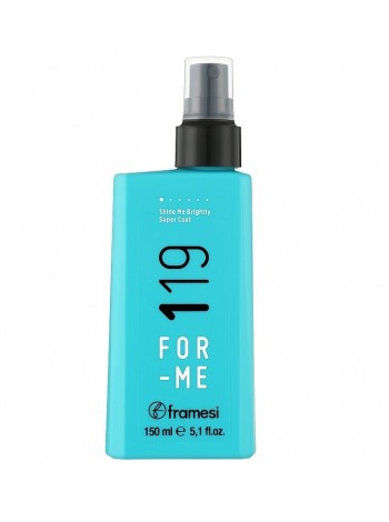 Спрей-блиск для захисту від вологості з ефектом гідроізоляції For-me 119 Shine Me Brightly Super Coat Framesi
